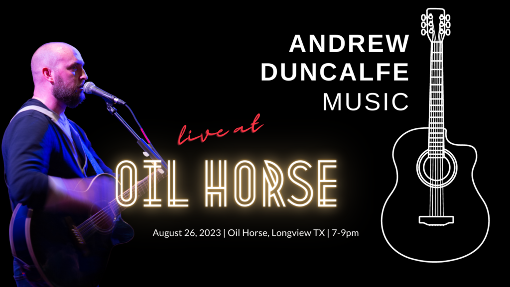 Andrew Duncalfe live at Oil Horse, August 26, 2023