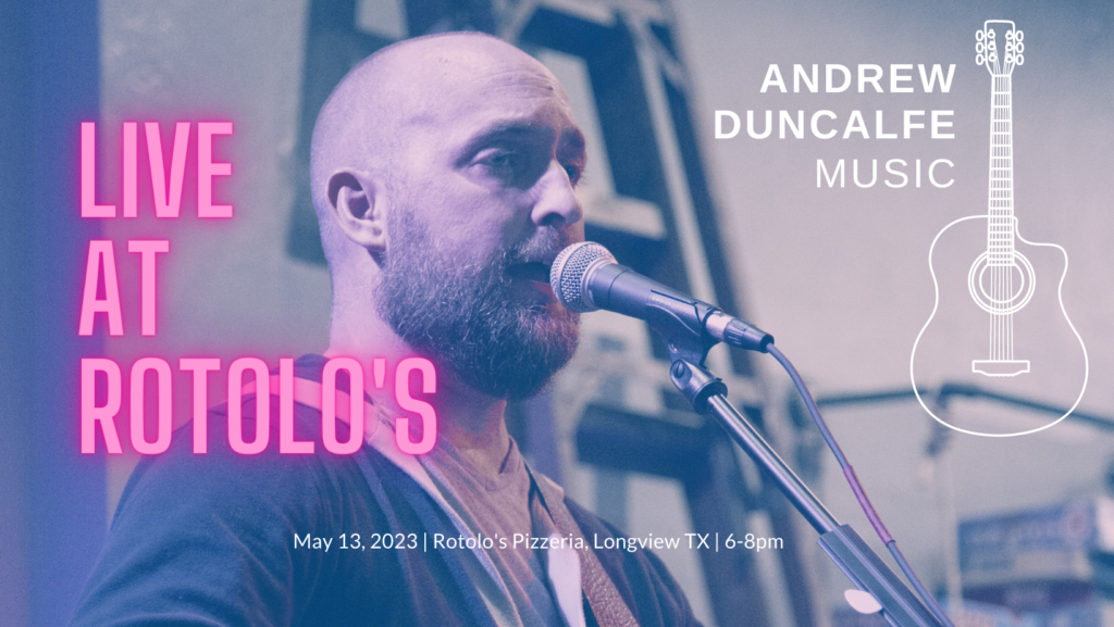Andrew Duncalfe, live at Rotolo's - May 13, 2023