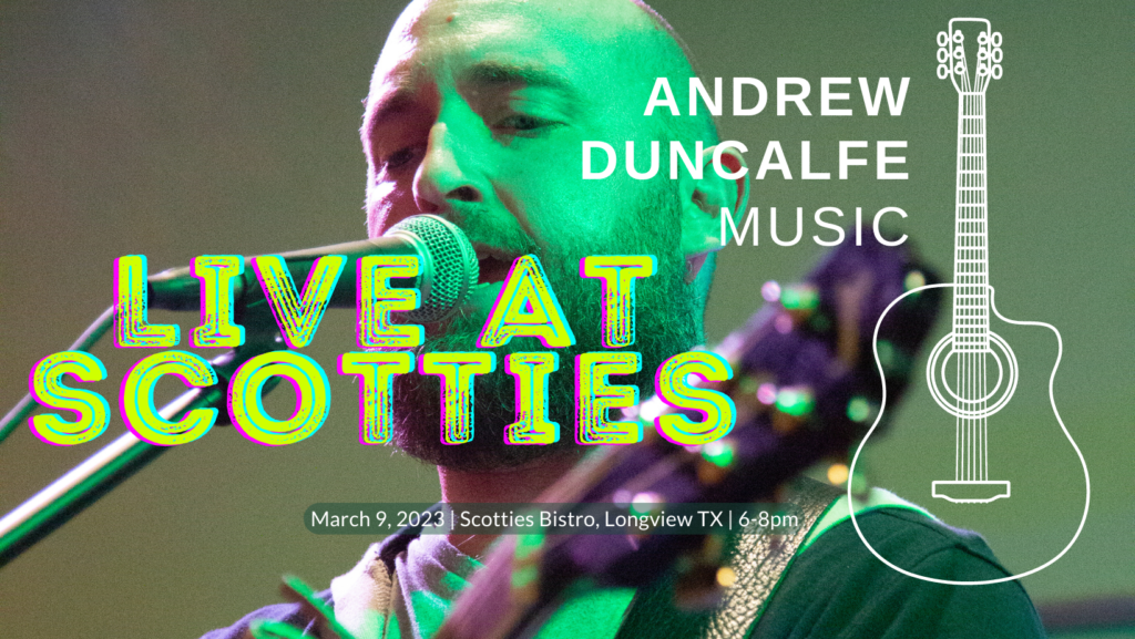 Andrew Duncalfe, live at Scotties Bistro, March 9 2023