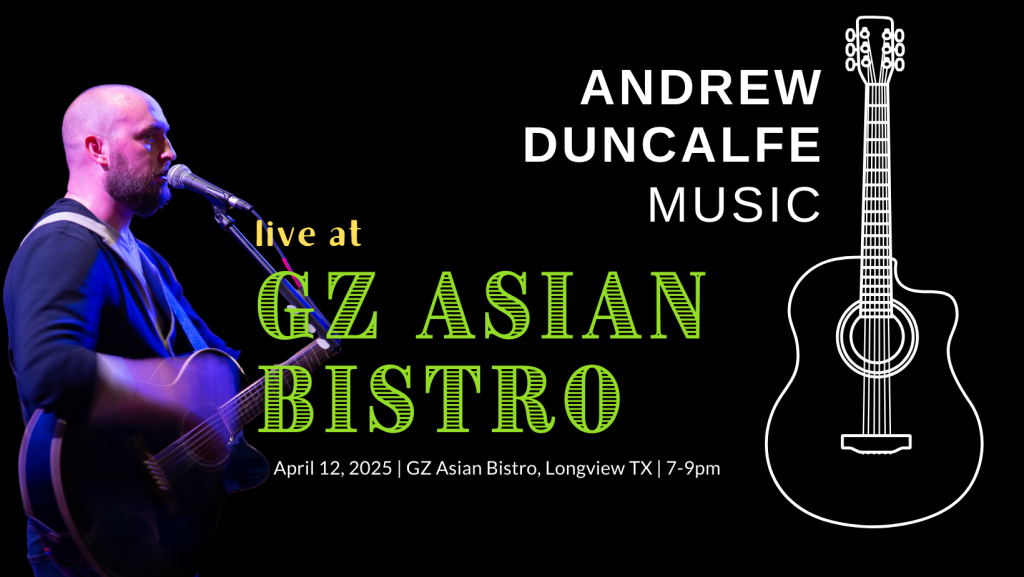 Andrew Duncalfe Music live at GZ Asian Bistro - April 12, 2025 @ 7pm